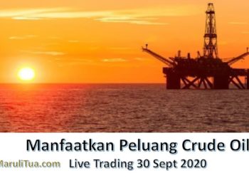 Manfaatkan Peluang Crude Oil dalam pergerakan sideway Rabu, 30 Sept 2020