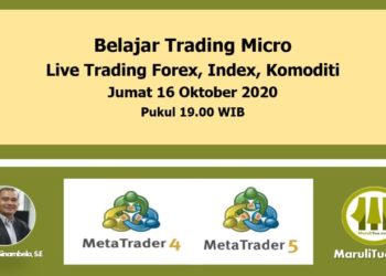 Belajar Trading Micro  Live Trading Forex, Index, Komoditi. Jumat 16 Oktober 2020