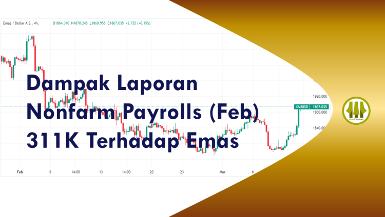 Apa Dampak Laporan Nonfarm Payrolls Terhadap Harga Emas?
